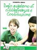 Il mio quaderno di Costituzione e cittadinanza. Con espansione online. Per la Scuola media