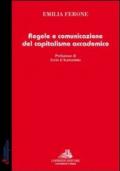 Regole e comunicazione del capitalismo accademico