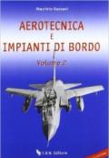 Aerotecnica e impianti di bordo. Per le Scuole superiori