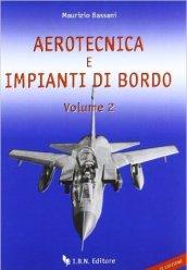 Aerotecnica e impianti di bordo. Per le Scuole superiori