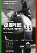De Havilland Vampire in italian service. Ediz. italiana e inglese