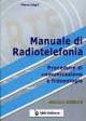 Manuale di radiotelefonia. Procedure di comunicazione e fraseologia. Con CD Audio