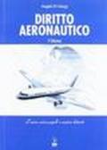 Diritto aeronautico. L'aereo unisce popoli e nazioni distanti