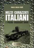 Mezzi corazzati italiani. i primi quarant'anni