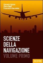 Scienza della navigazione. Con espansione online. Vol. 1