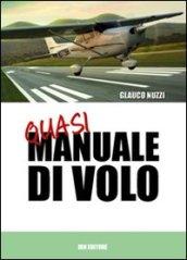 Q.M. Quasi manuale di volo