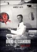 Bruno Alessandrini. Il moschettiere dei Diavoli Rossi