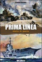 Prima linea. Storie di guerra