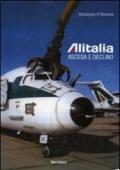 Alitalia. Ascesa e declino