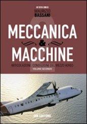 Meccanica & macchine. Con espansione online. Vol. 2: Articolazione.