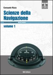 Scienze della navigazione articolazione conduzione del mezzo navale. Per gli Ist. tecnici nautici