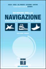 Scienze della navigazione. Struttura e costruzione del mezzo. Ediz. blu. Per gli Ist. tecnici. Con espansione online