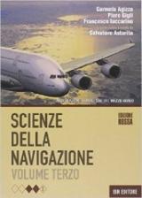 Scienze della navigazione. Articolazione conduzione del mezzo. Ediz. rossa. Con espansione online. Vol. 3