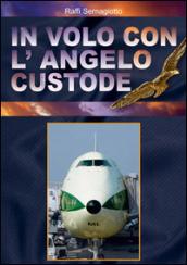 In volo con l'angelo custode