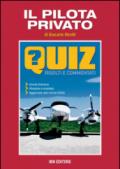 Il pilota privato. Quiz risolti e commentati