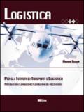 Logistica per gli Istituti di trasporti e logistica. Articolazione. Conduzione e costruzione del mezzo aereo. Con espansione online