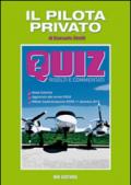 Il pilota privato. Quiz risolti e commentati