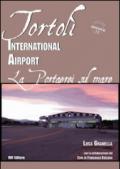 Tortolì international airport. Una portaerei sul mare