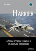 Harrier. La storia, le versioni e l'impiego di un aeroplano straordinario