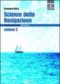 Scienze della navigazione. Articolazione conduzione del mezzo navale. Con espansione online. Per gli Ist. tecnici. Vol. 2