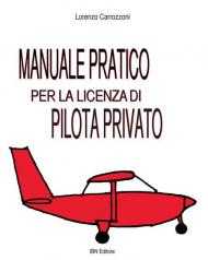 Manuale pratico per la licenza di pilota privato