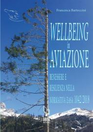 Wellbeing in aviazione. Benessere e resilienza nella normativa EASA 1042/2018