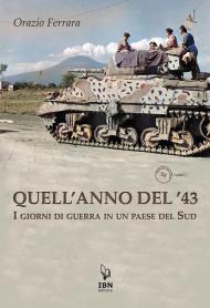 Quell'anno del '43. I giorni di guerra in un paese del Sud