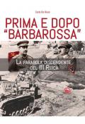 Prima e dopo Barbarossa. La parabola del III Reich