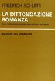 La dittongazione romanza e la riorganizzazione dei sistemi vocalici