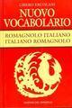 Nuovo vocabolario romagnolo-italiano, italiano-romagnolo