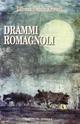 Drammi romagnoli