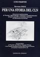 Per una storia del CLN. Ravenna (1943-'44) attraverso la testimonianza di «Vecchio» (Mario Morigi) e «Tommaso» (Camillo Bedeschi) delegati comunisti.