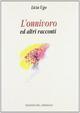 L'onnivoro ed altri racconti