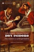 Don Isidoro. Vita e opere di un prete garibaldino