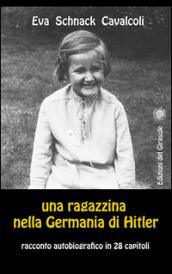Una ragazzina nella Germania di Hitler