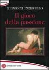 Il gioco della passione