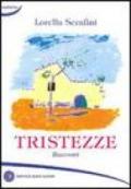 Tristezze. Racconti