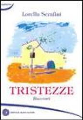 Tristezze. Racconti