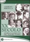 XX secolo. Storia e conflitti del nostro tempo