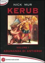 Adunanza di antieroi. Kerub vol.1