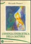 L'essenza energetica della materia