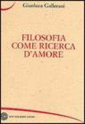 Filosofia come ricerca d'amore e il tempo della morte