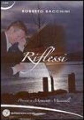 Riflessi. Poesie e momenti musicali