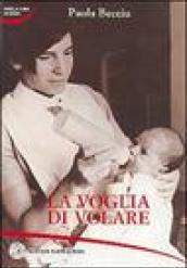 La voglia di volare