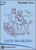 L'età di mezzo