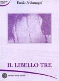 Il libello tre