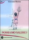 Possiamo salire?