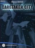 Caretaker city