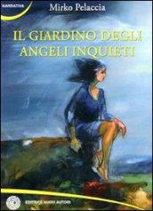 Il giardino degli angeli inquieti