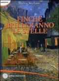 Finchè brilleranno le stelle